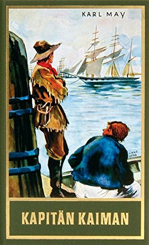 Gesammelte Werke - Karl May - E-Books / Kapitän Kaiman: Erzählungen aus dem Wilden Westen Books