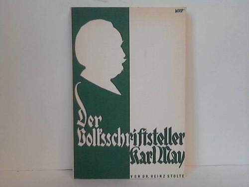 Der Volksschriftsteller Karl May: Beitrag zur literarischen Volkskunde General education