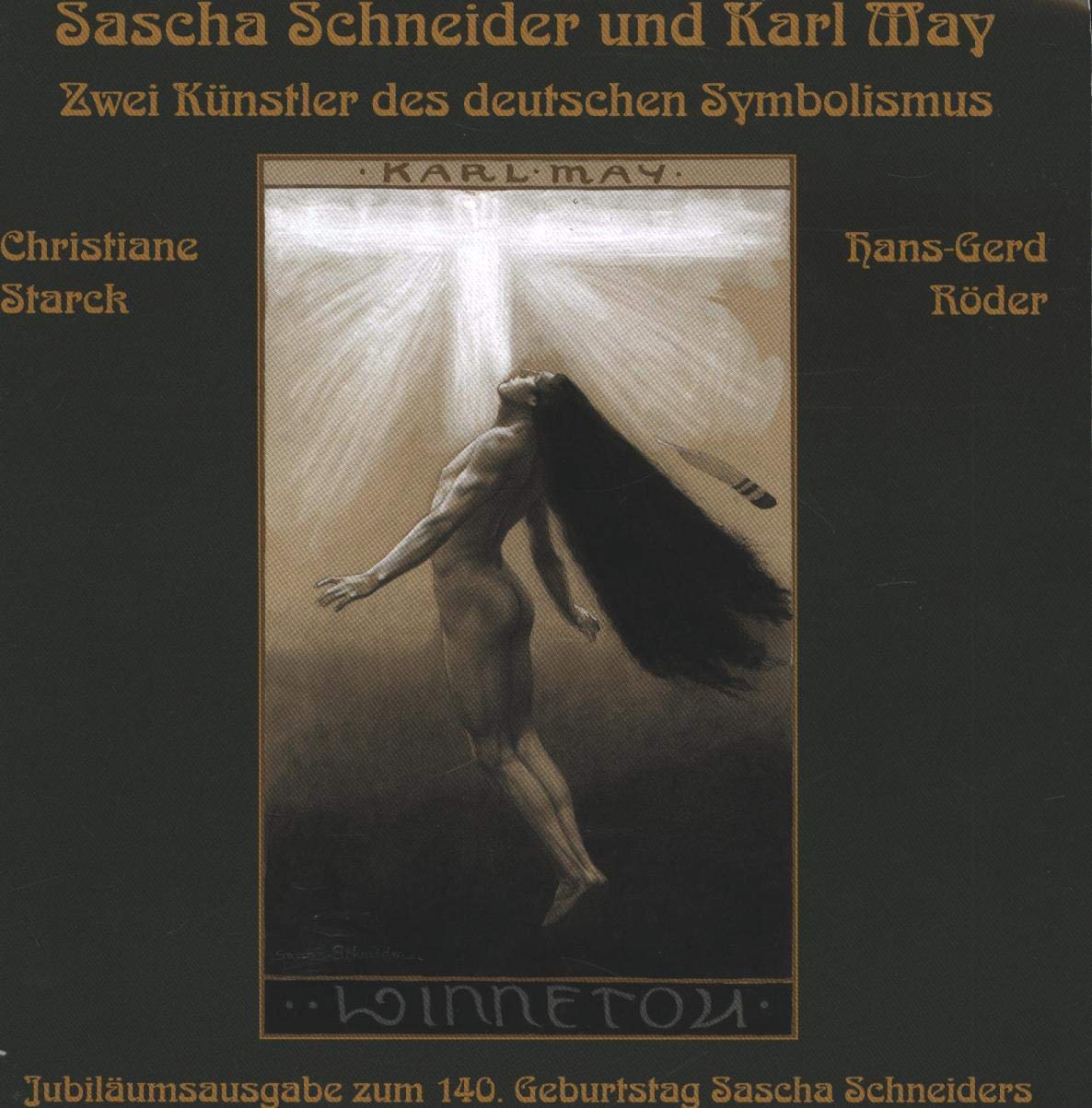 Sascha Schneider und Karl May: Zwei Künstler des deutschen Symbolismus Film, Art & Culture