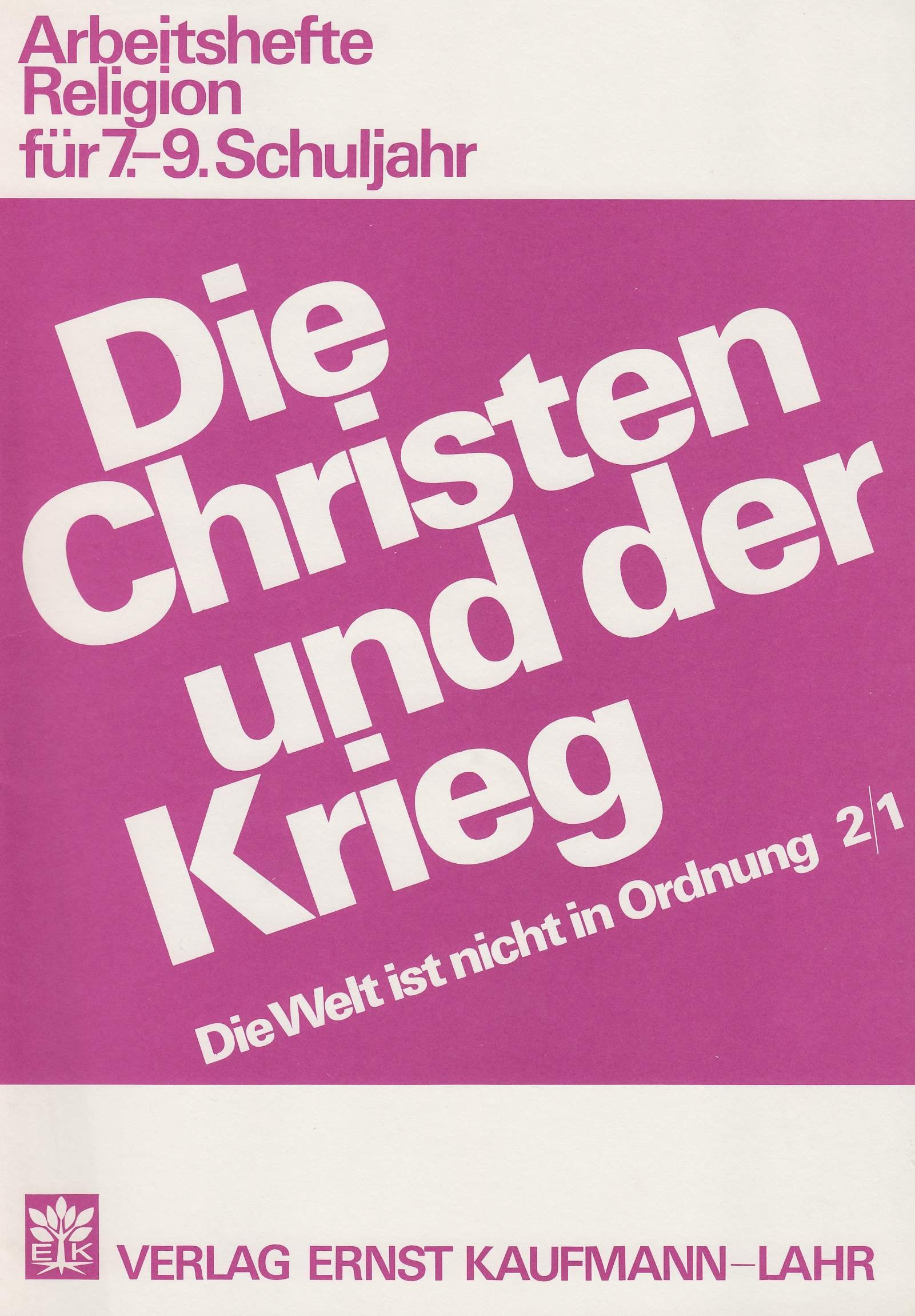 Die Christen und der Krieg. Schülerheft Books