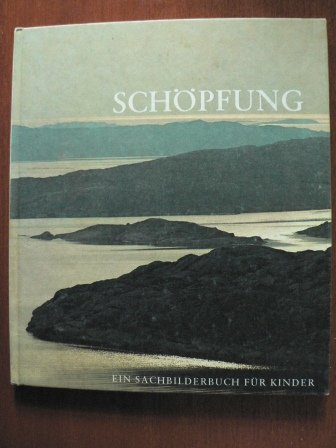 Von der Schöpfung. Ein Sachbilderbuch für Kinder Books