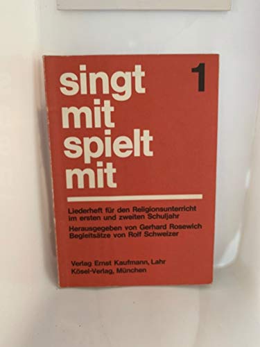 1. 1. u. 2. Schulj. / hrsg. von Gerhard Rosewich. Begleitsätze von Rolf Schweizer Books