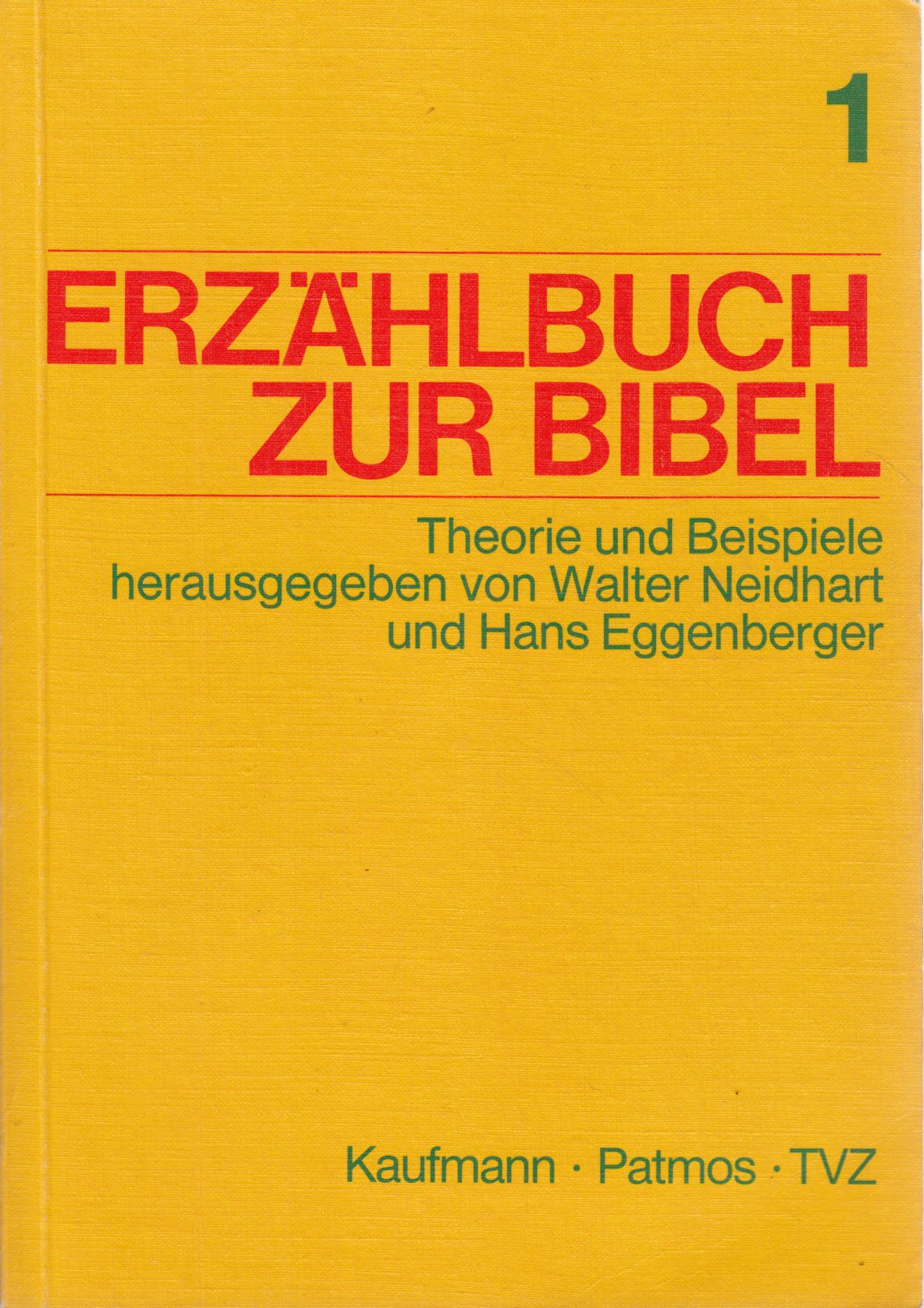 Erzählbuch zur Bibel, Bd.1 Religion & Esotericism