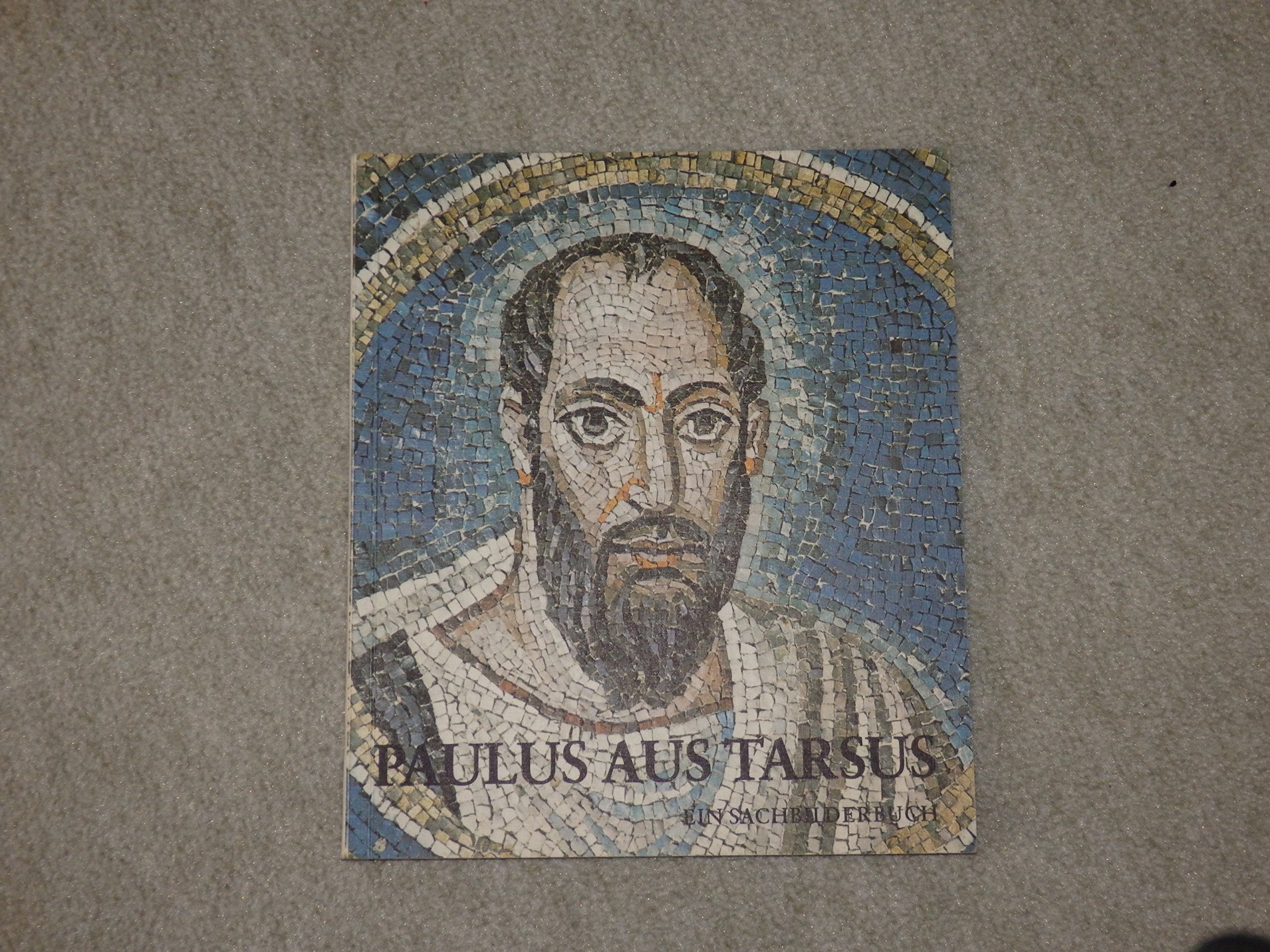 Paulus aus Tarsus (Sachbilderbücher zur Bibel) Books