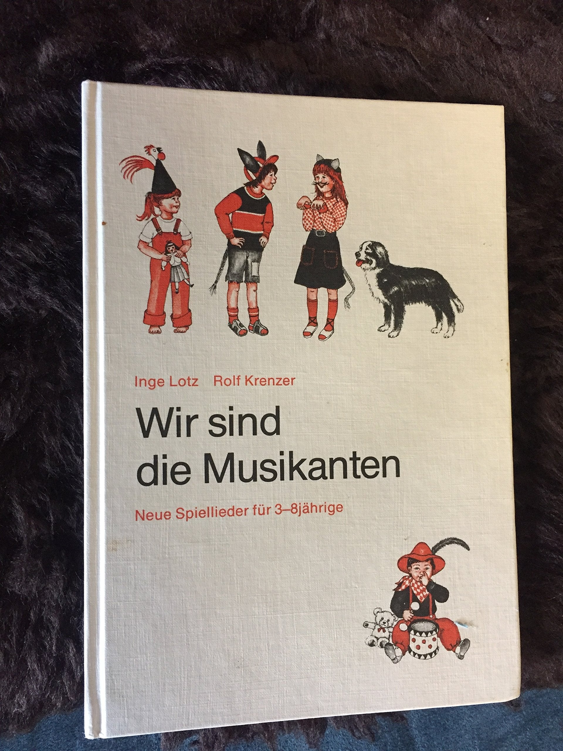 Wir sind die Musikanten. 40 neue Spiellieder Books