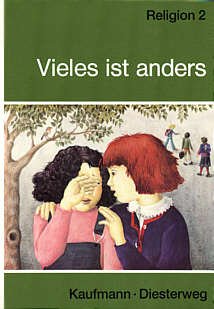Vieles ist anders: Ein Buch für den Religionsunterricht im zweiten Schuljahr Study Guides