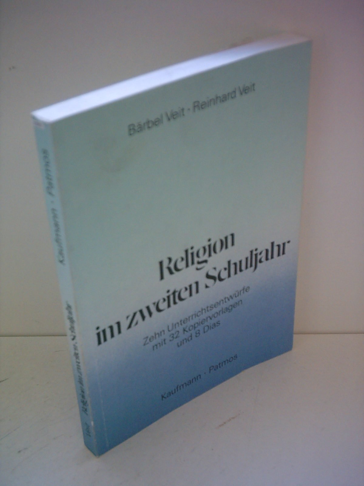 Religion im zweiten Schuljahr. Zehn Unterrichtsentwürfe Education & Training