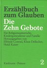 Erzählbuch zum Glauben, Bd.2, Die Zehn Gebote Education & Training