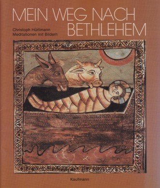 Mein Weg nach Bethlehem. Meditationen mit Bildern Film, Art & Culture