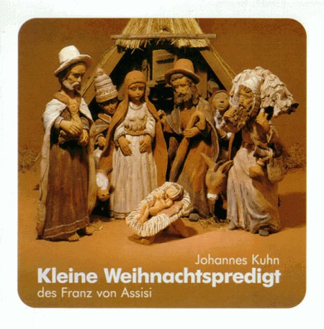 Kleine Weihnachtspredigt des Franz von Assisi Religion & Esotericism