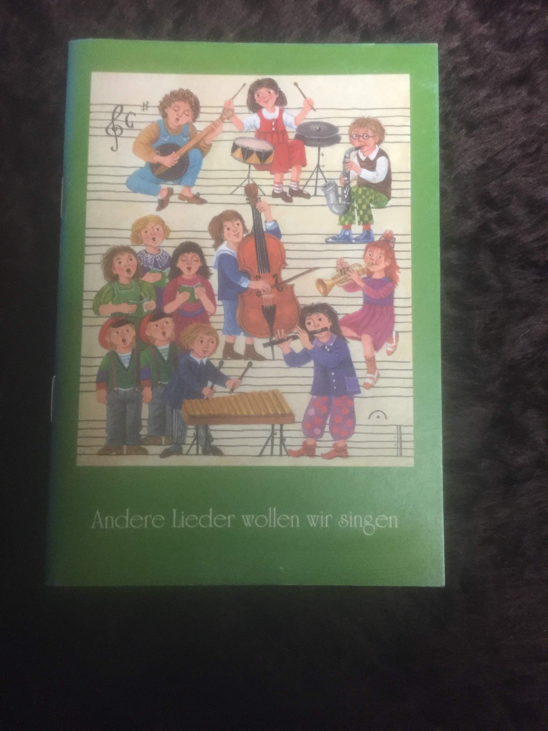 Andere Lieder wollen wir singen Books
