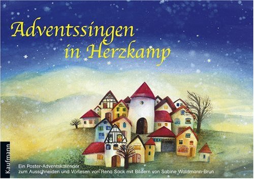 Adventssingen in Herzkamp: Ein Poster-Adventskalender zum Vorlesen und Ausschneiden Calendars