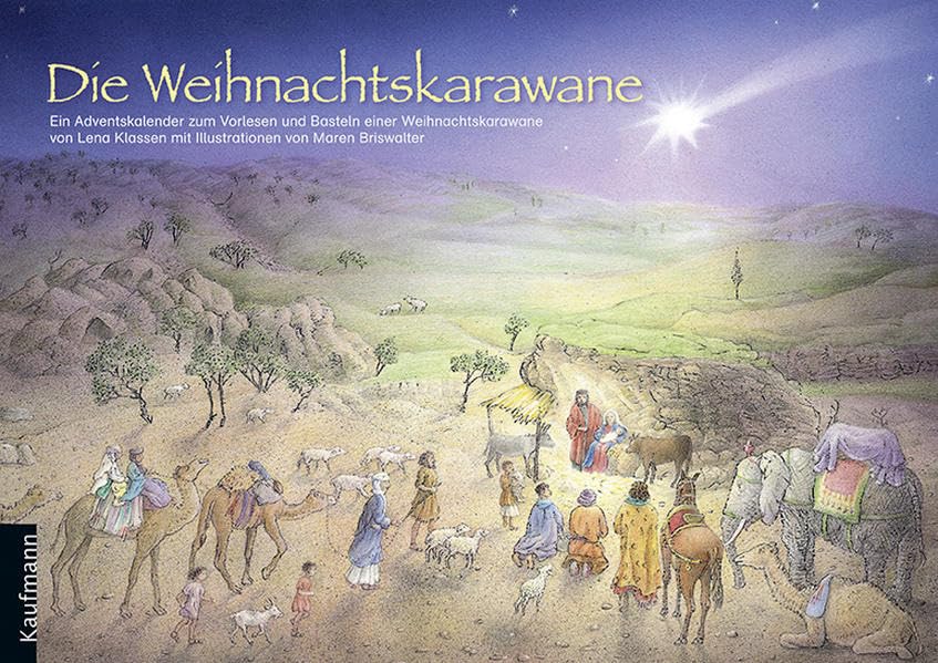 Die Weihnachtskarawane: Ein Adventskalender zum Vorlesen und Basteln Calendars