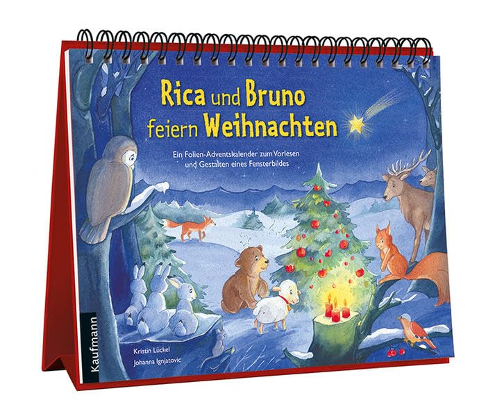 Rica und Bruno feiern Weihnachten: Ein Folien-Adventskalender zum Vorlesen und Gestalten eines Fensterbildes Calendars