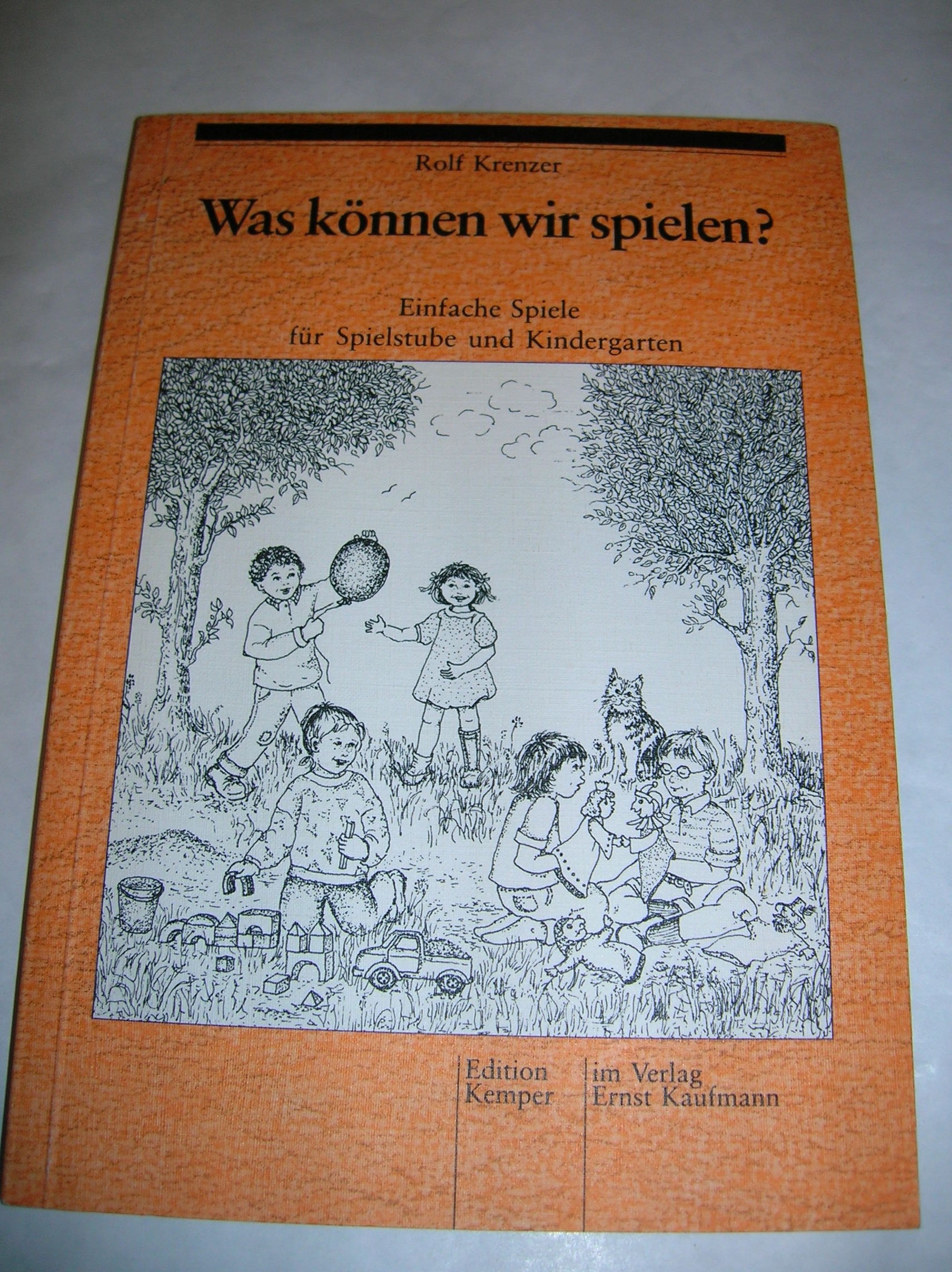 Was können wir spielen?. Einfache Spiele für Spielstube, Kindergarten und Sonderschule Books