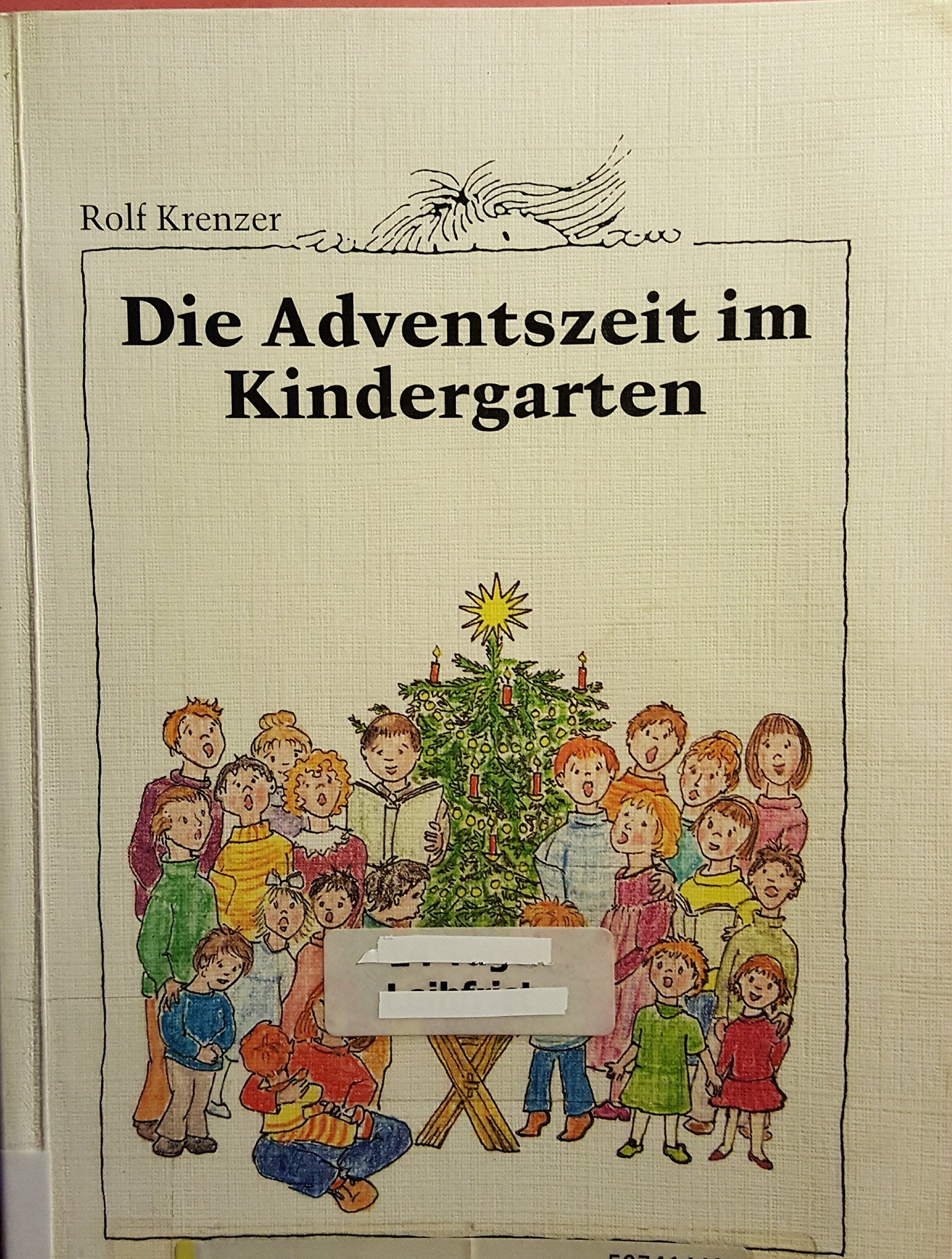 Die Adventszeit im Kindergarten. Geschichten, Lieder, Spielvorschläge und Krippenspiele Books