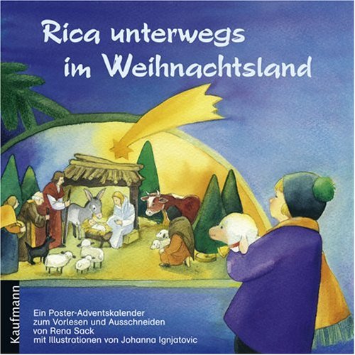 Rica unterwegs im Weihnachtsland: Ein Poster-Adventskalender Calendars