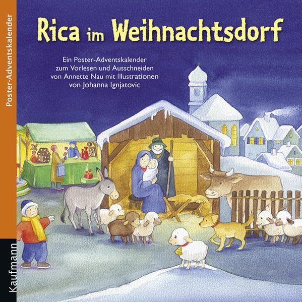 Rica im Weihnachtsdorf: Ein Poster-Adventskalender zum Vorlesen und Ausschneiden Calendars