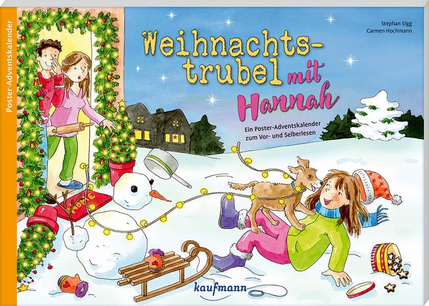 Weihnachtstrubel mit Hannah: Ein Poster-Adventskalender zum Vor- und Selberlesen (Adventskalender mit Geschichten für Kinder: Ein Buch zum Vorlesen und Basteln) Calendars