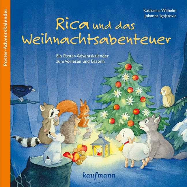 Rica und das Weihnachtsabenteuer: Ein Poster-Adventskalender zum Vorlesen und Basteln (Adventskalender mit Geschichten für Kinder: Ein Buch zum Vorlesen und Basteln) Politics & History