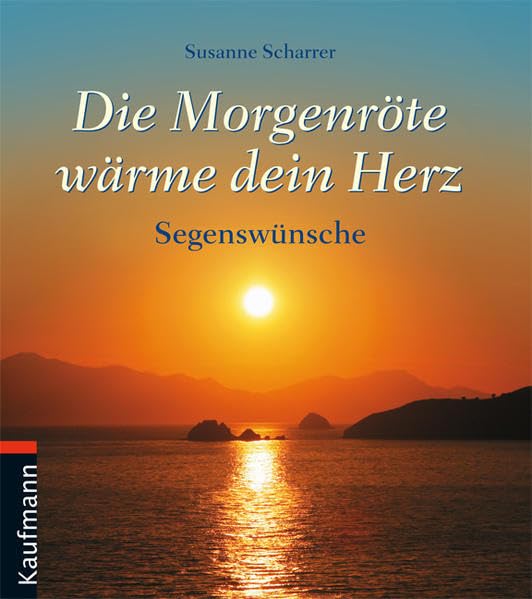 Die Morgenröte wärme dein Herz Religion & Esotericism