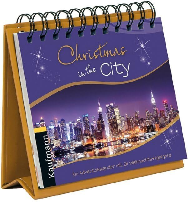 Christmas in the City: Ein Adventskalender mit 24 Weihnachts-Highlights Lifestyle