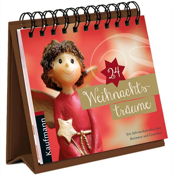 24 Weihnachtsträume: Ein Adventskalender zum Besinnen und Genießen Lifestyle