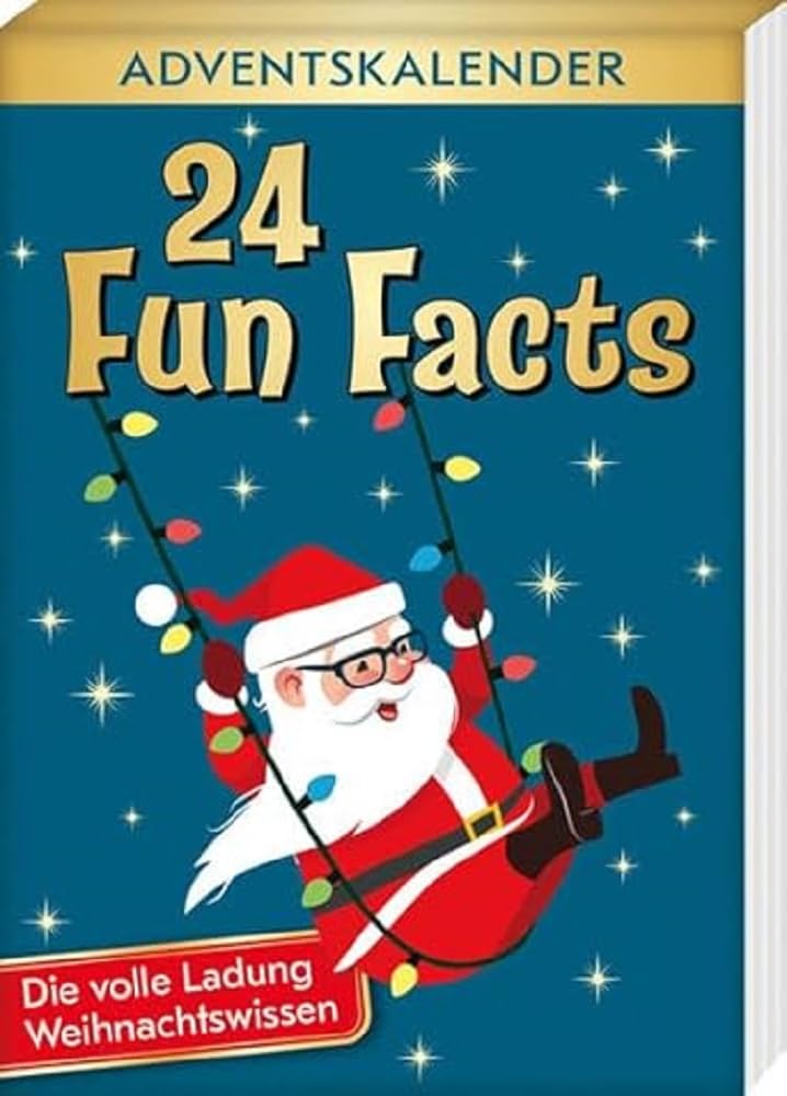 24 Fun Facts - Die volle Ladung Weihnachtswissen: Adventskalender Lifestyle