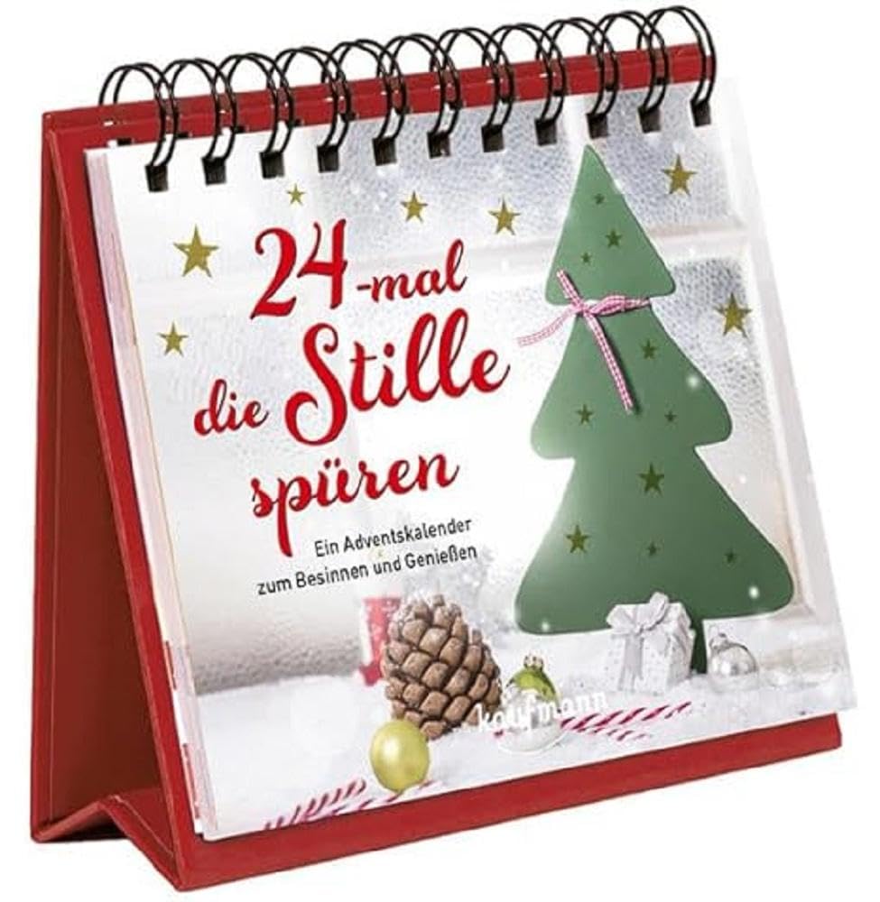 24-mal die Stille spüren: Ein Adventskalender zum Besinnen und Genießen (Adventskalender für Erwachsene: Ein Aufstell-Buch) Lifestyle