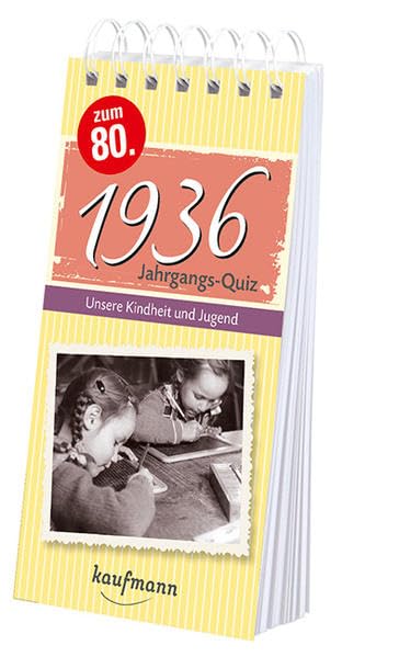 Jahrgangs-Quiz 1936: Unsere Kindheit und Jugend Living & Furnishing