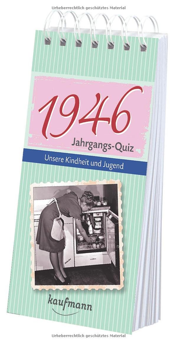 Jahrgangs-Quiz 1946: Unsere Kindheit und Jugend Living & Furnishing