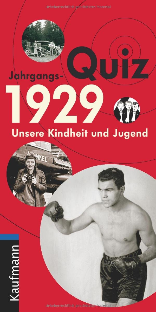 Jahrgangs-Quiz 1929: Unsere Kindheit und Jugend Living & Furnishing