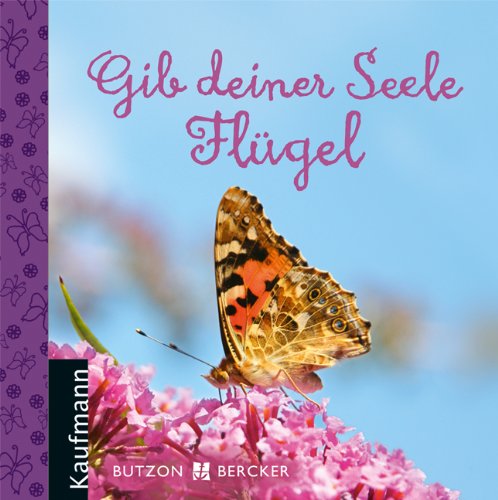 Gib deiner Seele Flügel Contemporary literature