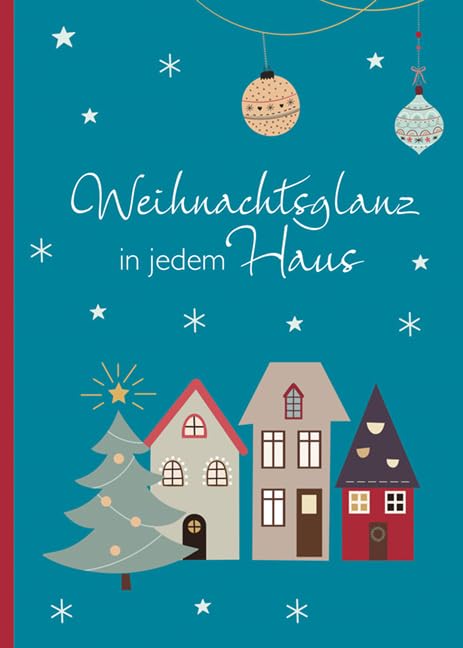 Weihnachtsglanz in jedem Haus Lifestyle