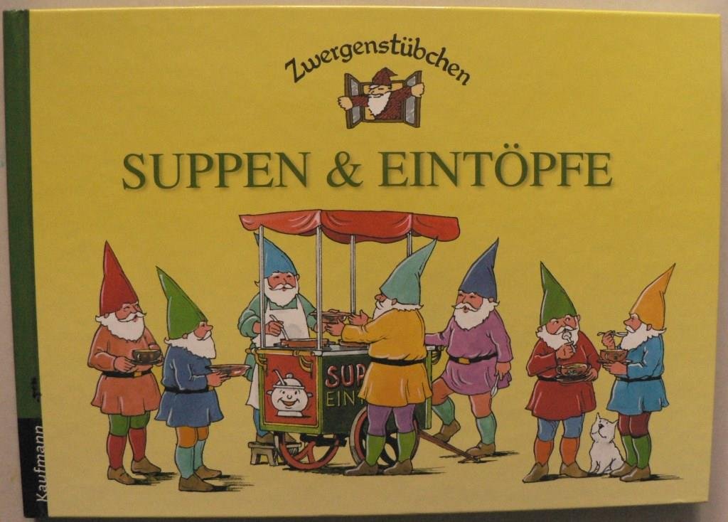 Zwergenstübchen Suppen & Eintöpfe Leisure, Home & Garden Books