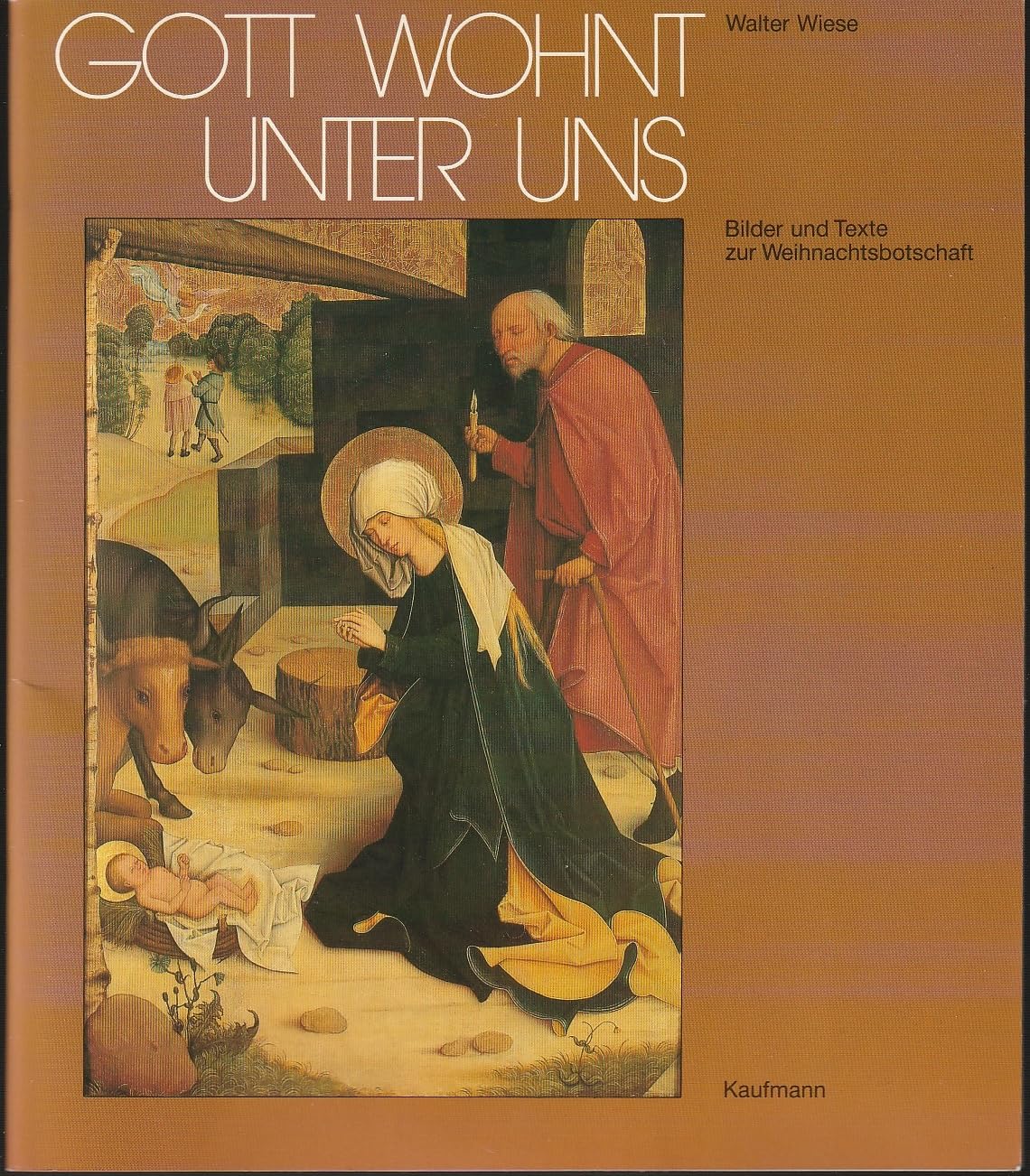 Gott wohnt unter uns. Bilder und Texte zur Weihnachtsbotschaft Books