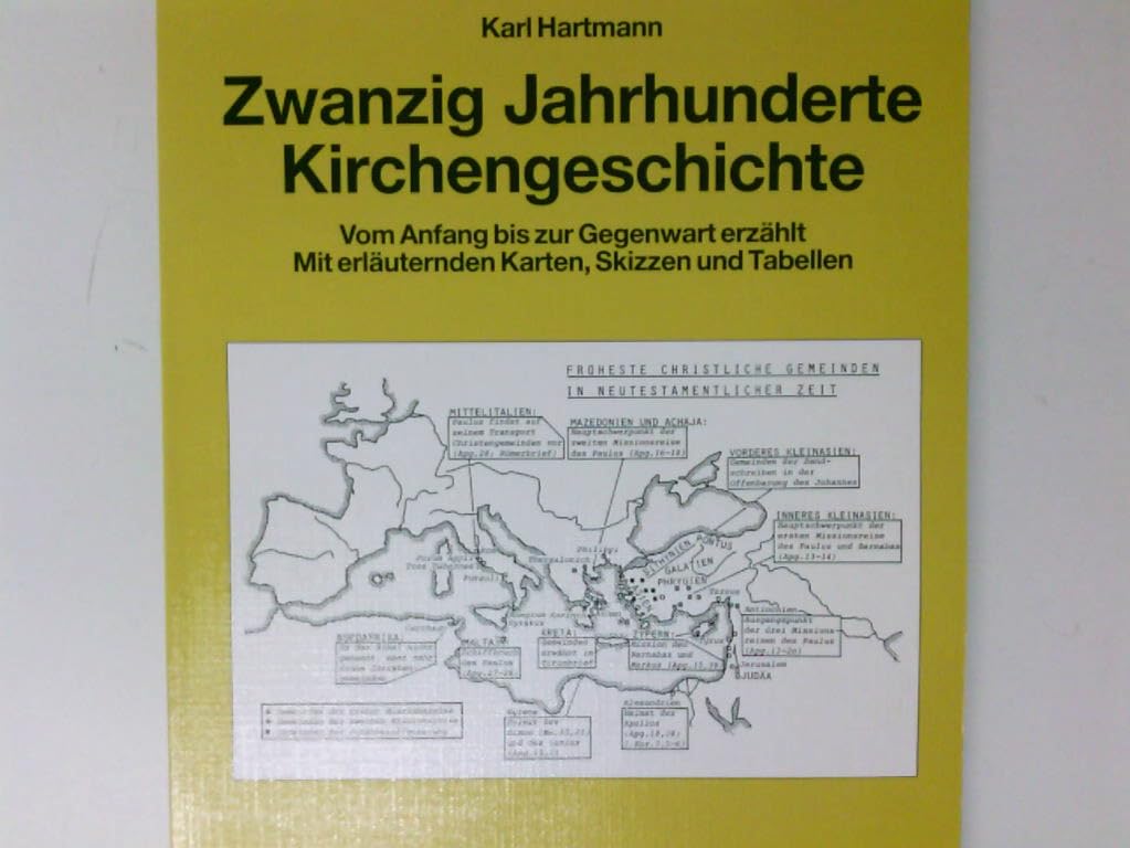 Zwanzig Jahrhunderte Kirchengeschichte. Vom Anfang bis zur Gegenwart erzählt. Mit erläuternden Karten, Skizzen und Tabellen Books
