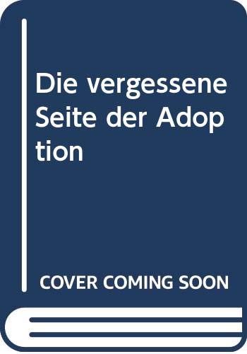 Product Image: Die vergessene Seite der Adoption