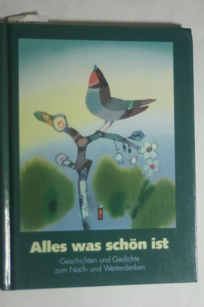 Alles, was schön ist: Geschichten und Gedichte durchs Jahr (Kaufmanns kleine Kinderbücher) Books