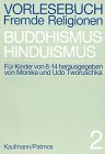 Vorlesebuch Fremde Religionen, Bd.2, Buddismus, Hinduismus Education & Training