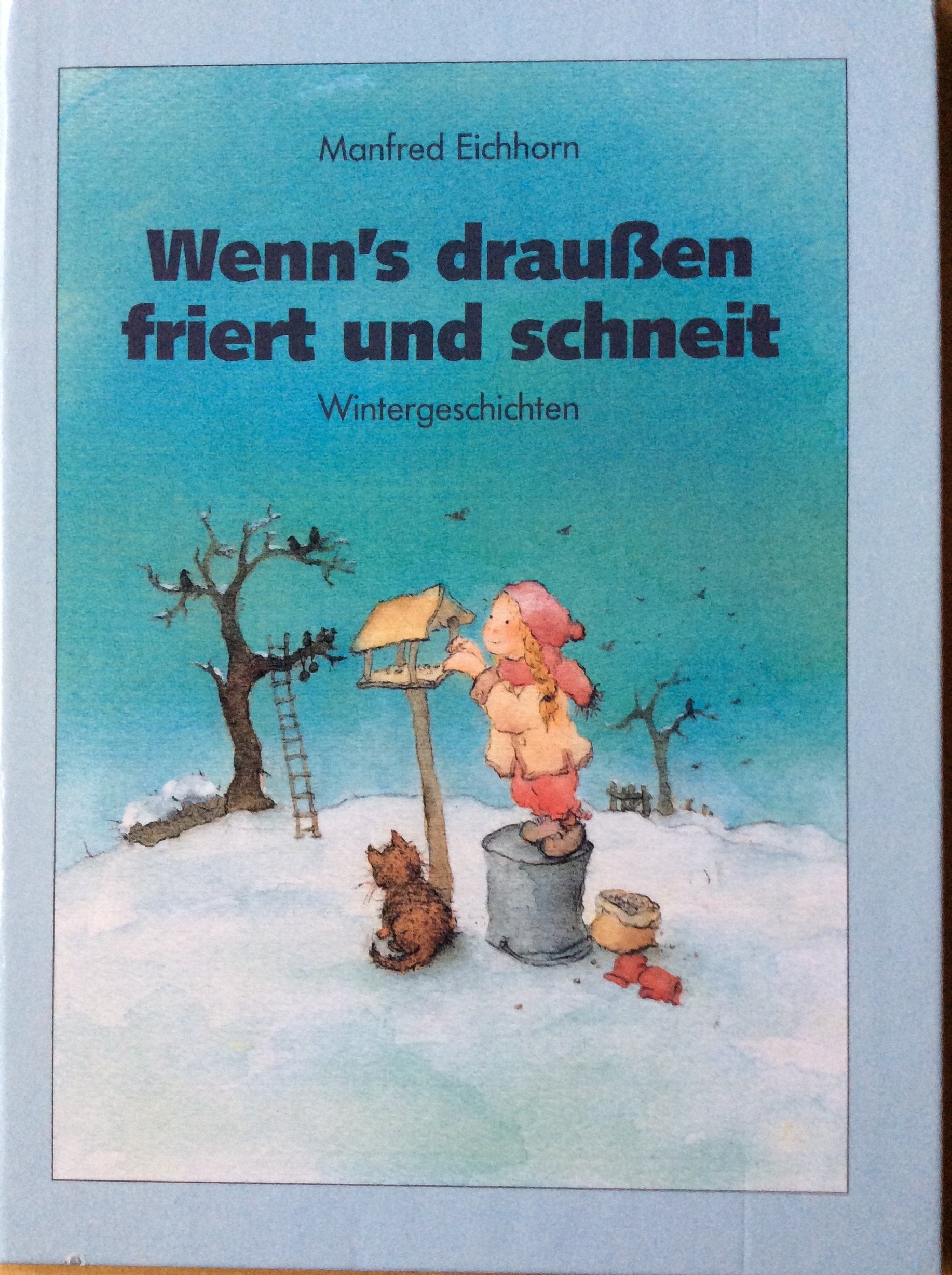 Wenn's draussen friert und schneit. Wintergeschichten Books