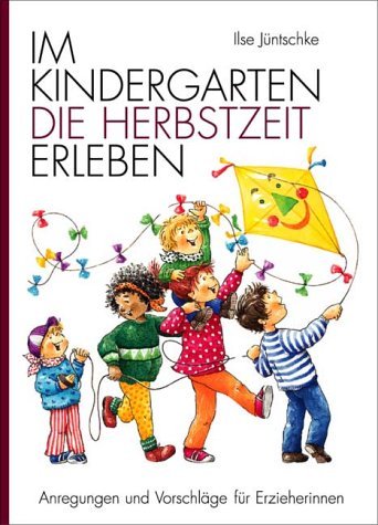 Product Image: Im Kindergarten die Herbstzeit erleben