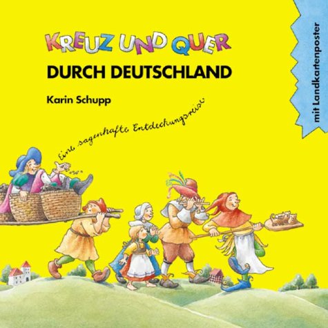 Kreuz und quer durch Deutschland: Eine "sagen"-hafte Entdeckungsreise mit einem Landkartenposter zum Einkleben der Sagengestalten (So lernen Kinder) Books