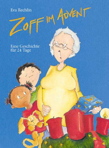 Zoff im Advent. Eine Geschichte für 24 Tage Books