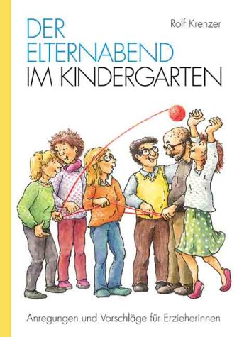 Elternabend im Kindergarten: Anregungen und Vorschläge für Erzieherinnen Books