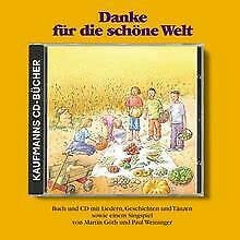 Danke für die schöne Welt. Buch und CD mit Liedern, Geschichten und Tänzen sowie einem Singspiel Sheet Music