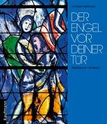 Der Engel vor deiner Tür: Meditationen Lifestyle