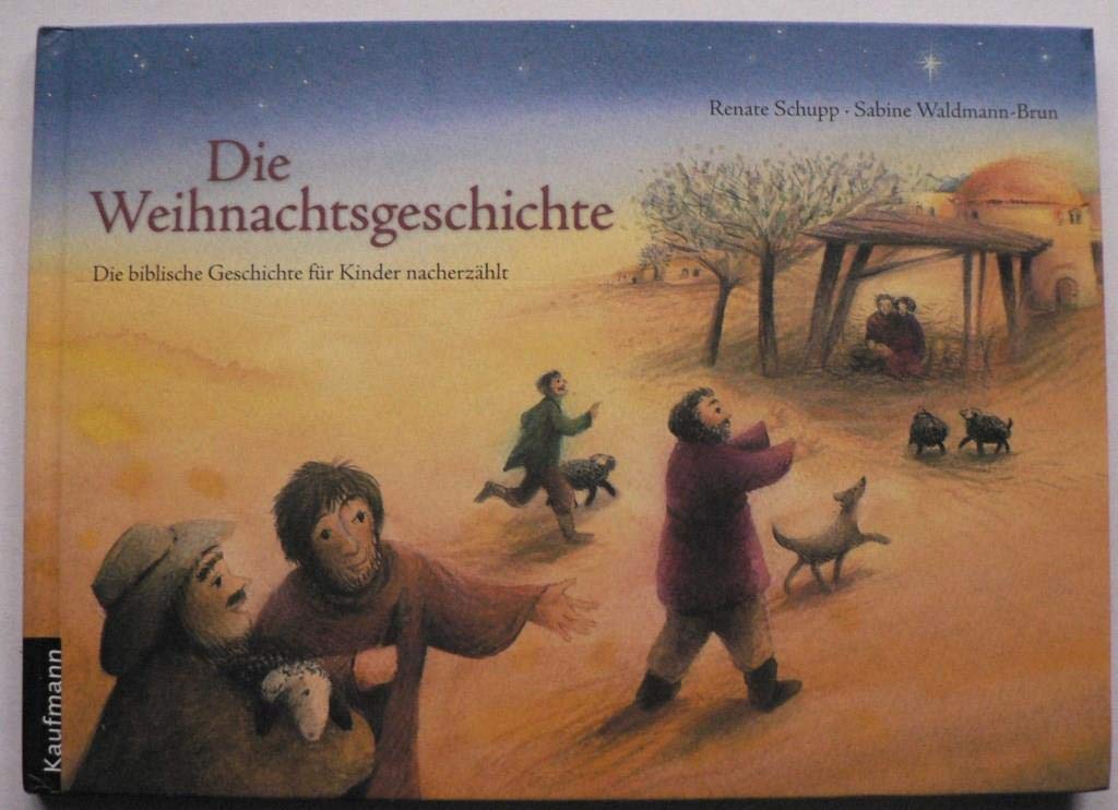 Die Weihnachtsgeschichte: Die biblische Geschichte für Kinder nacherzählt Non-fiction