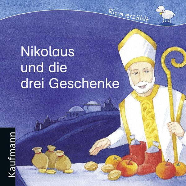 Nikolaus und die drei Geschenke (Rica erzählt) Non-fiction