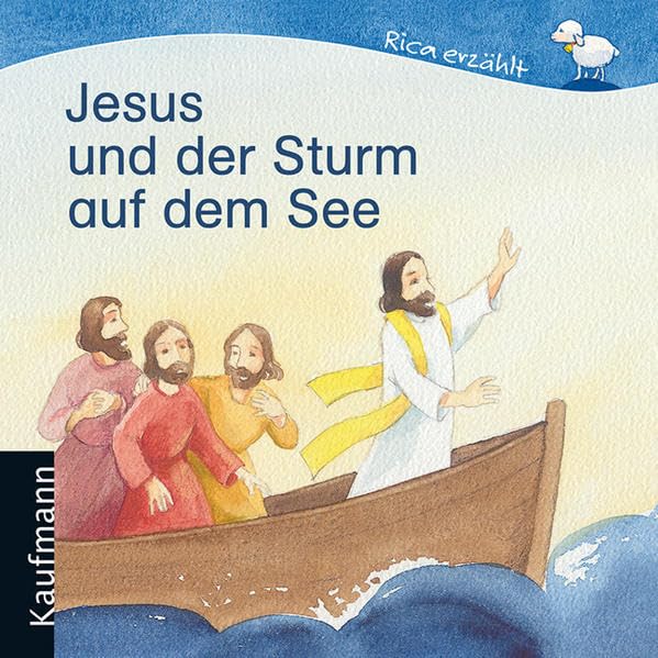 Jesus und der Sturm auf dem See (Rica erzählt) Non-fiction